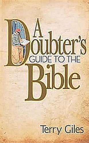 Beispielbild fr A Doubter's Guide to the Bible zum Verkauf von Better World Books