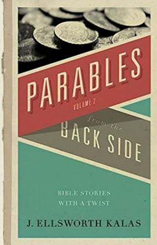 Stock image for Parables from the Back Side Volume 2: Bible Stories With A Twist for sale by ZBK Books