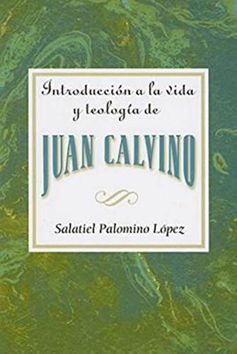 9780687741014: Introduccin a la vida y teologa de Juan Calvino AETH