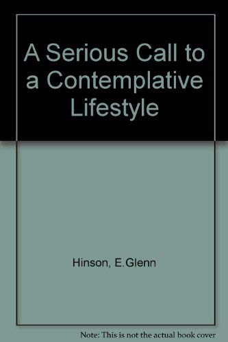 9780687826476: A Serious Call to a Contemplative Lifestyle