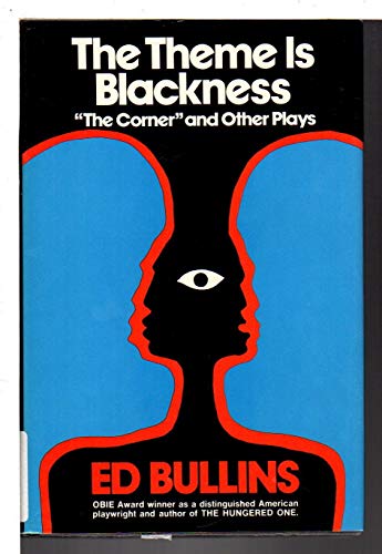 Stock image for The theme is Blackness: The corner and other plays for sale by ThriftBooks-Atlanta