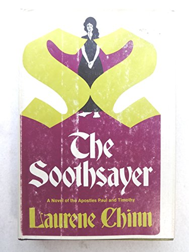 THE SOOTHSAYER-A NOVEL OF THE APOSTLES PAUL AND TIMOTHY