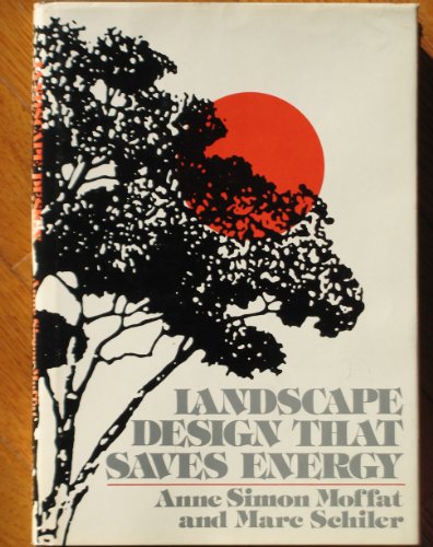 9780688000318: Landscape Design That Saves Energy