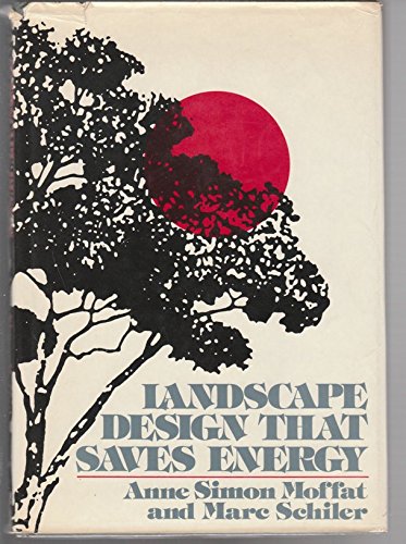 Stock image for Landscape Design That Saves Energy for sale by Front Cover Books
