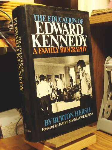 Stock image for The Education of Edward Kennedy: A Family Biography for sale by Pro Quo Books