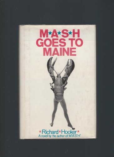 9780688001131: Mash Goes to Maine.