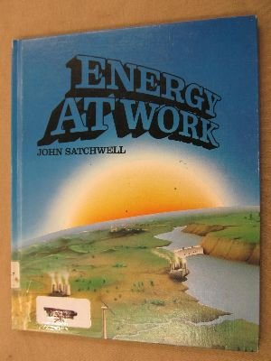 Stock image for Energy at work for sale by Robinson Street Books, IOBA