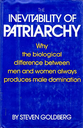 9780688001759: The Inevitability of Patriarchy