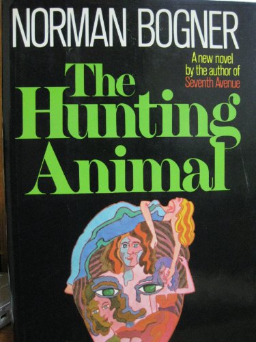 9780688001872: The hunting animal