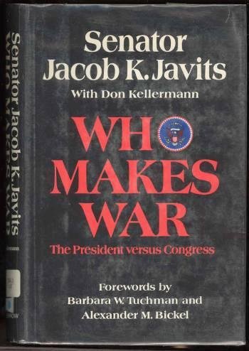 Stock image for Who Makes War : The President Versus Congress for sale by Better World Books