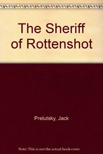 Imagen de archivo de The Sheriff of Rottenshot a la venta por Better World Books