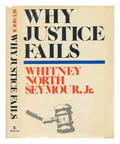 Why Justice Fails