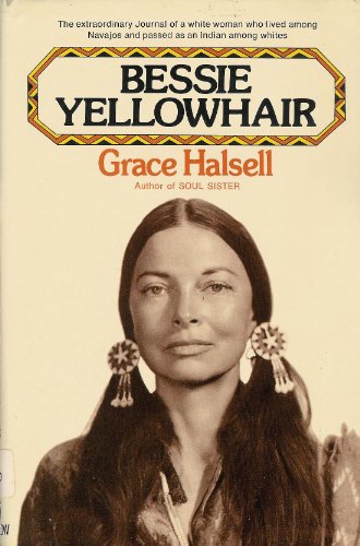 Bessie Yellowhair (9780688002008) by Halsell, Grace