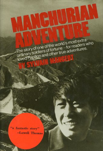 9780688002244: Manchurian adventure : the story of Lobsang Thondup