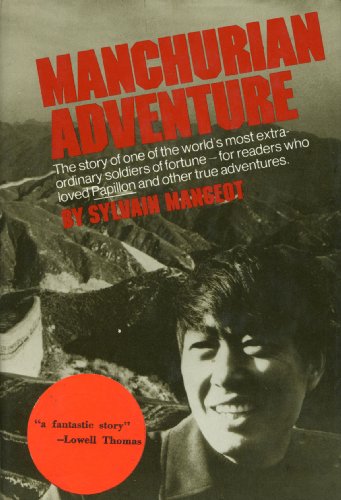 9780688002244: Manchurian adventure: The story of Lobsang Thondup