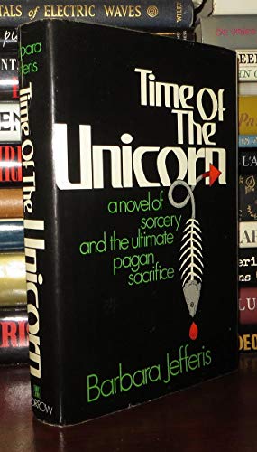 Stock image for Time of the Unicorn for sale by Better World Books