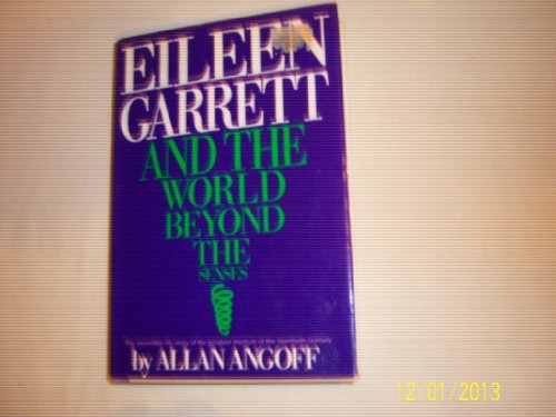 Stock image for Eileen Garrett and the world beyond the senses for sale by ZBK Books