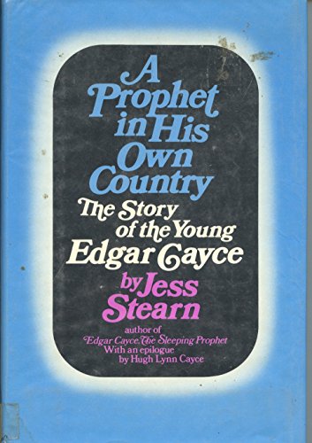 9780688002589: A Prophet in His Own Country : the Story of the Young Edgar Cayce