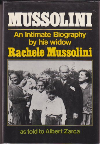 Stock image for Mussolini : An Intimate Biography for sale by Better World Books: West