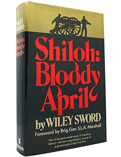 Stock image for Shiloh: Bloody April for sale by Second Story Books, ABAA