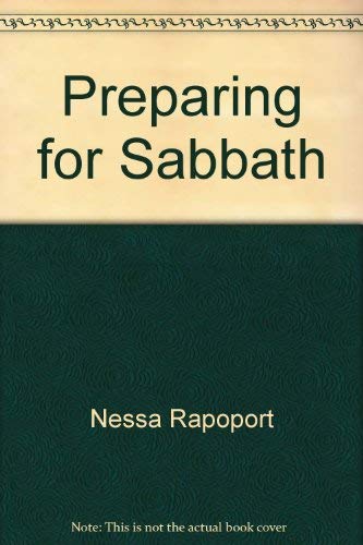 Beispielbild fr Preparing for Sabbath zum Verkauf von Better World Books