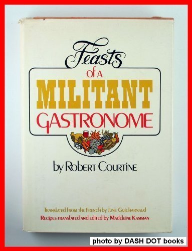 Stock image for Feasts of a militant gastronome, for sale by Open Books
