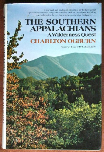 Stock image for The Southern Appalachians: A Wilderness Quest for sale by Wonder Book