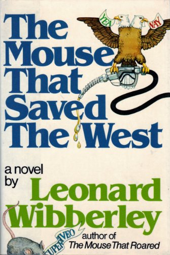 Beispielbild fr The Mouse that Saved the West zum Verkauf von Better World Books