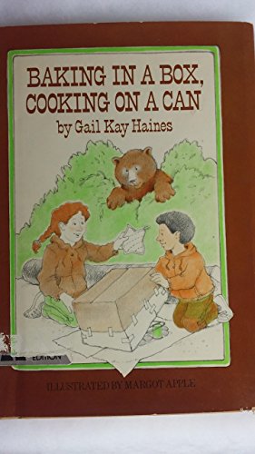 Stock image for Baking in a Box, Cooking on a Can for sale by ThriftBooks-Dallas