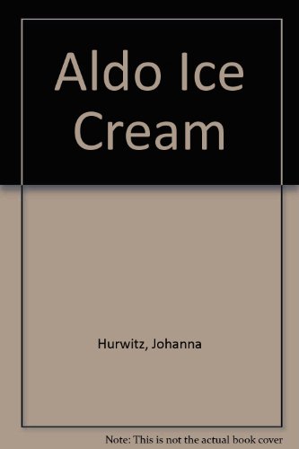 Stock image for Aldo Ice Cream for sale by Take Five Books