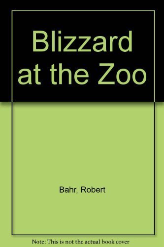 9780688004231: Blizzard at the Zoo