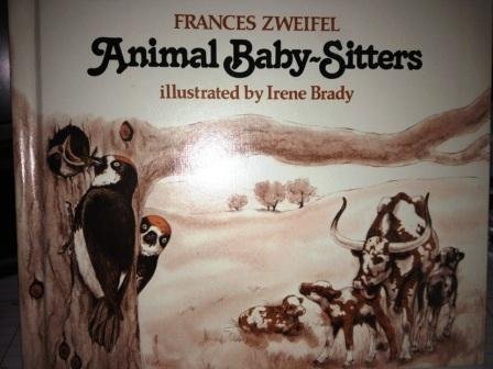 9780688004439: Animal baby-sitters