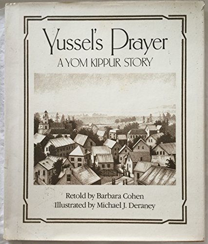 Imagen de archivo de Yussel's prayer: A Yom Kippur story a la venta por Front Cover Books