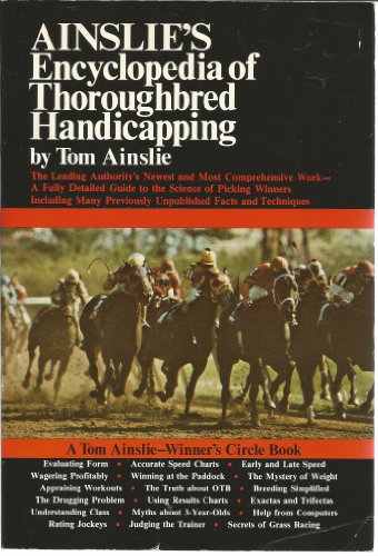 Stock image for Ainslie's Encyclopedia of Thoroughbred Handicapping for sale by Better World Books