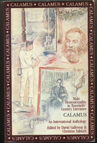 9780688006068: Calamus: Male Homosexuality in Twentieth-Century Literature : An International Anthology