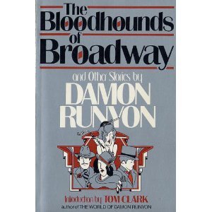 9780688006259: The Bloodhounds of Broadway and Other Stories