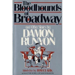 Stock image for The Bloodhounds of Broadway and Other Stories for sale by Better World Books