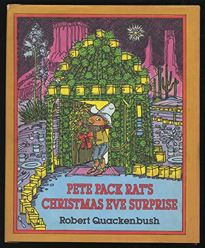 9780688006303: Pete Pack Rat's Christmas Eve Surprise