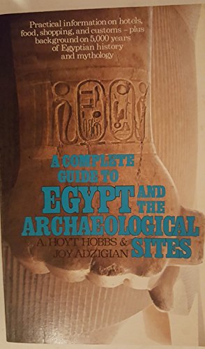 Stock image for A complete guide to Egypt and the archaeological sites for sale by Books From California
