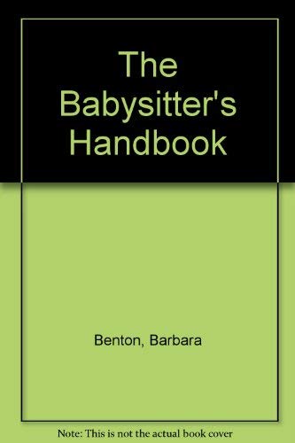 9780688006877: The Babysitter's Handbook