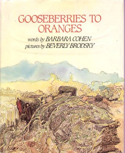 Stock image for Gooseberries to Oranges for sale by Better World Books