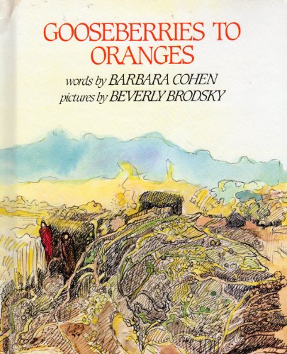 9780688006907: Gooseberries to Oranges