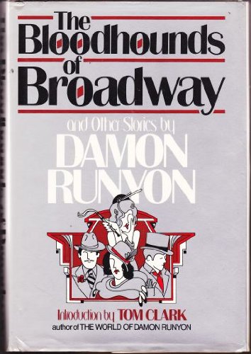 Beispielbild fr The Bloodhounds of Broadway and Other Stories zum Verkauf von Better World Books