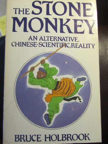 Beispielbild fr The Stone Monkey: An Alternative, Chinese-Scientific, Reality zum Verkauf von WorldofBooks
