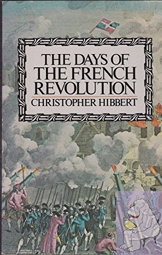 9780688007461: The Days of the French Revolution