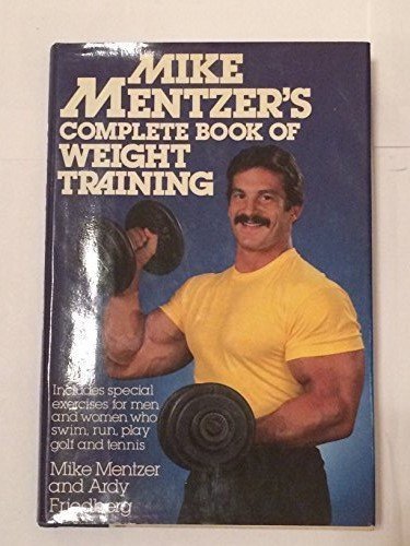 Stock image for Mike Mentzer's Complete Book of Weight Training for sale by ZBK Books