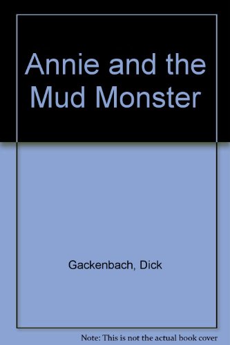 9780688007928: Annie and the Mud Monster