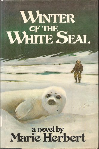 Stock image for Winter of the White Seal for sale by ThriftBooks-Dallas