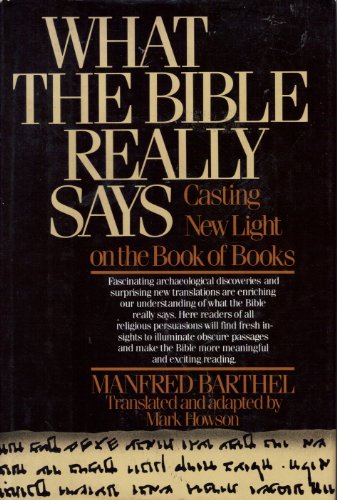 9780688008215: What the Bible really says: Casting new light on the Book of Books