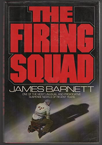Imagen de archivo de The Firing Squad a la venta por Better World Books